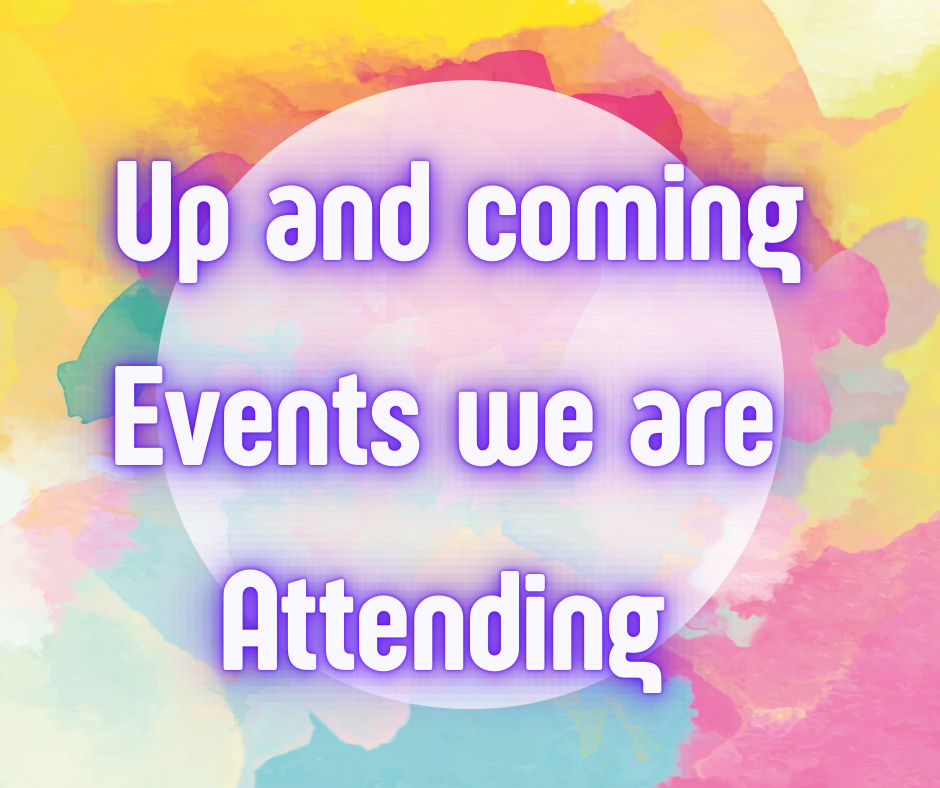 Events We Are Attending