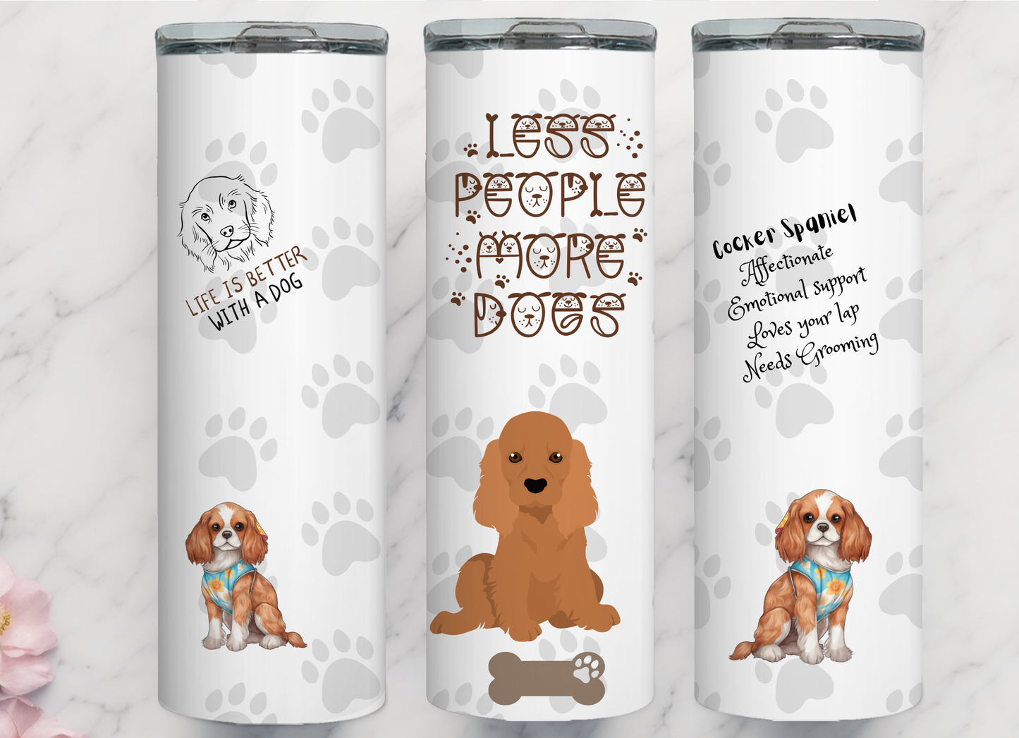 Less people more Dogs collection Tumbler
