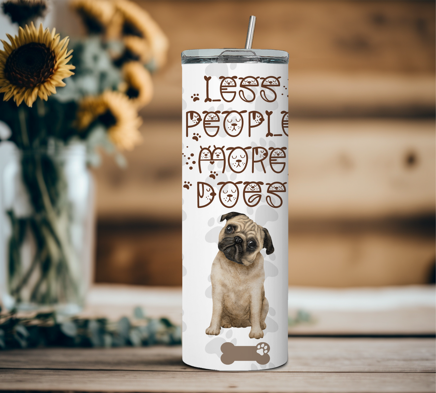 Less people more Dogs collection Tumbler